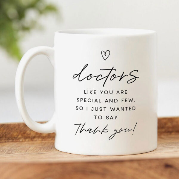 Doctors Like You Are Special And Few White Mug