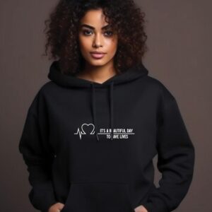 It’s A Beautiful Day To Save Lives Adult Unisex Black Hoodie